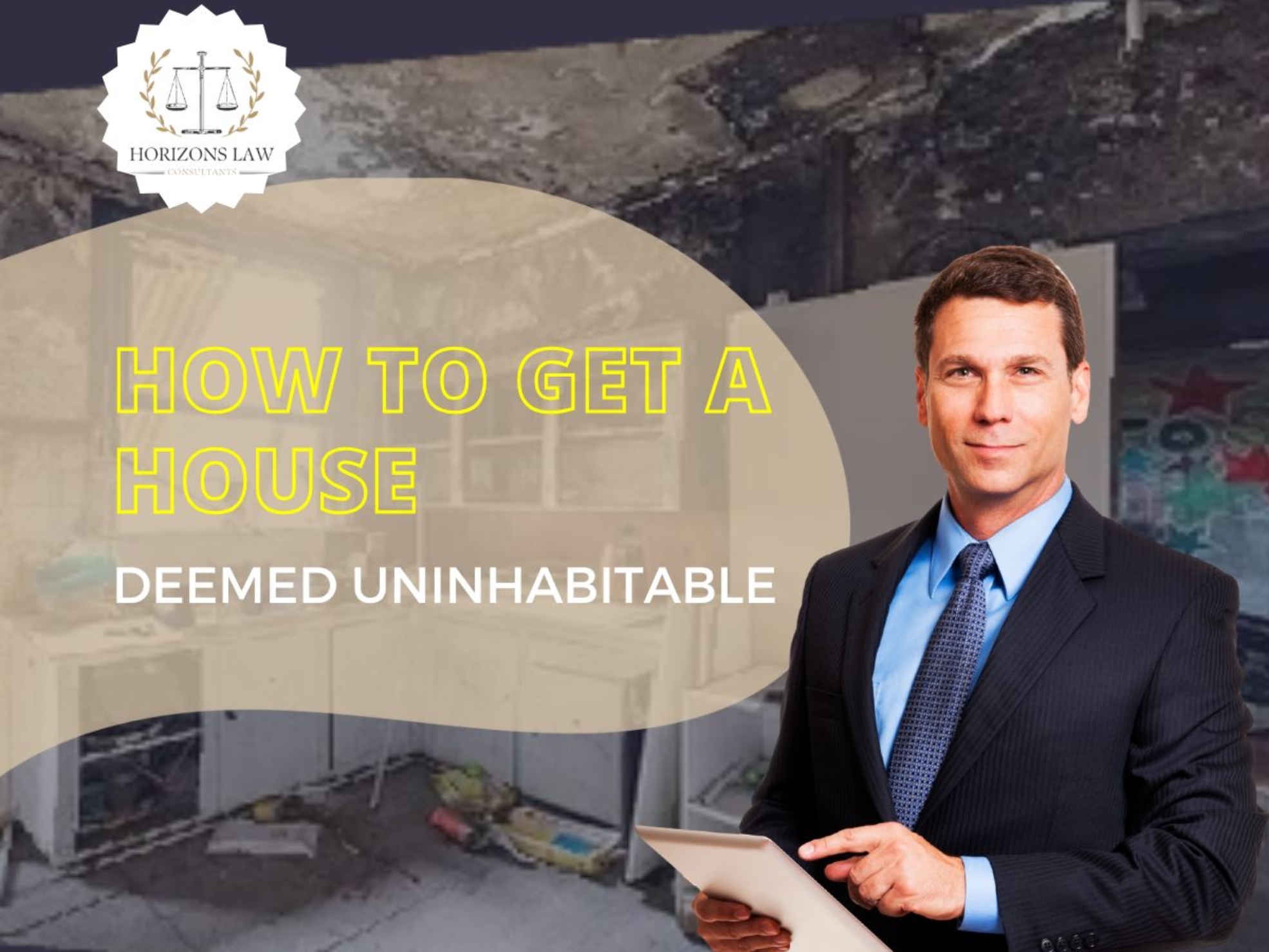 How to Get a House Deemed Uninhabitable